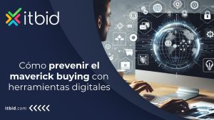 Cómo prevenir el maverick buying con herramientas digitales