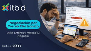 Negociación por Correo Electrónico: Evita Errores y Mejora tu Negocio