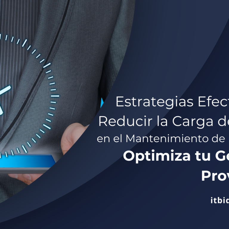 Optimiza tu Gestión de Proveedores: Estrategias Efectivas para Reducir la Carga de Trabajo en el Mantenimiento de Proveedores