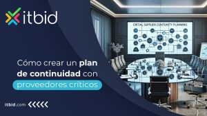 Cómo crear un plan de continuidad con proveedores críticos